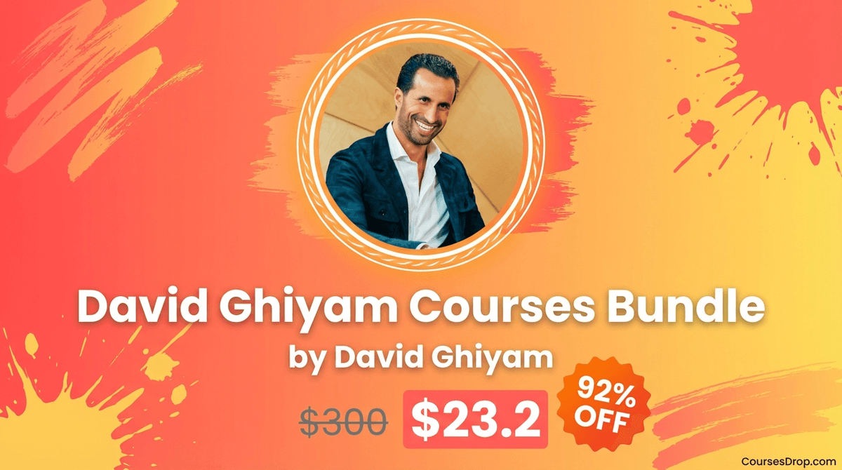 David Ghiyam Courses Bundle