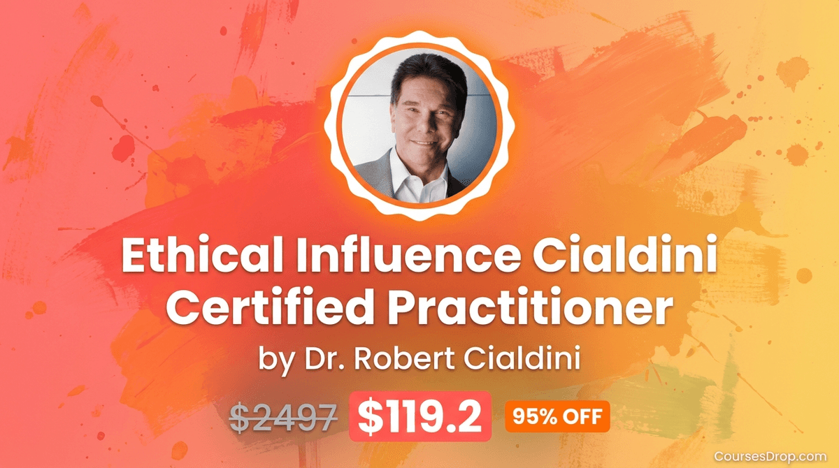 Ethical Influence Cialdini Certified Practitioner